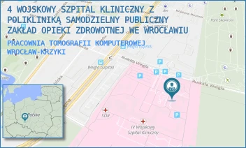 PRACOWNIA TOMOGRAFII KOMPUTEROWEJ - 4 WOJSKOWY SZPITAL KLINICZNY Z POLIKLINIKĄ SAMODZIELNY PUBLICZNY ZAKŁAD OPIEKI ZDROWOTNEJ WE WROCŁAWIU - UL. RUDOLFA WEIGLA 5,  WROCŁAW-KRZYKI