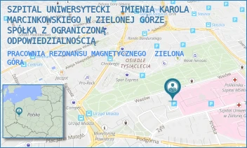 PRACOWNIA REZONANSU MAGNETYCZNEGO - SZPITAL UNIWERSYTECKI  IMIENIA KAROLA MARCINKOWSKIEGO W ZIELONEJ GÓRZE SPÓŁKA Z OGRANICZONĄ ODPOWIEDZIALNOŚCIĄ - UL. ZYTY 26,  ZIELONA GÓRA