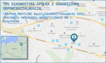 CENTRUM MEDYCZNE "DIAGNOSTYKA" NZOZ PRACOWNIA REZONANSU MAGNETYCZNEGO NR 1 - TMS DIAGNOSTYKA SP. Z O.O. - CHOROSZCZAŃSKA 31,  BIAŁYSTOK