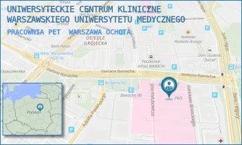 PRACOWNIA PET - UNIWERSYTECKIE CENTRUM KLINICZNE WARSZAWSKIEGO UNIWERSYTETU MEDYCZNEGO - STEFANA BANACHA 1A,  WARSZAWA OCHOTA