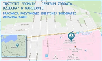 PRACOWNIA POZYTONOWEJ EMISYJNEJ TOMOGRAFII - INSTYTUT "POMNIK - CENTRUM ZDROWIA DZIECKA" - ALEJA DZIECI POLSKICH 20,  WARSZAWA WAWER