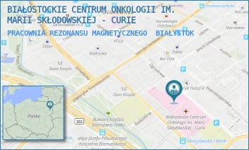 PRACOWNIA REZONANSU MAGNETYCZNEGO - BIAŁOSTOCKIE CENTRUM ONKOLOGII IM. MARII SKŁODOWSKIEJ - CURIE - OGRODOWA 12,  BIAŁYSTOK