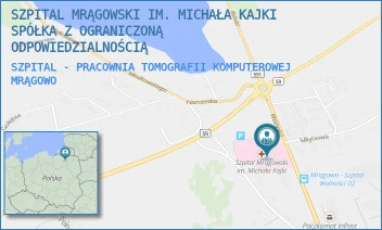 SZPITAL - PRACOWNIA TOMOGRAFII KOMPUTEROWEJ - SZPITAL MRĄGOWSKI IM. MICHAŁA KAJKI SPÓŁKA Z OGRANICZONĄ ODPOWIEDZIALNOŚCIĄ - WOLNOŚCI 3,  MRĄGOWO
