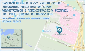 PRACOWNIA REZONANSU MAGNETYCZNEGO - SAMODZIELNY PUBLICZNY ZAKŁAD OPIEKI ZDROWOTNEJ MINISTERSTWA SPRAW WEWNĘTRZNYCH I ADMINISTRACJI W POZNANIU IM. PROF.LUDWIKA BIERKOWSKIEGO - DOJAZD 34,  POZNAŃ-JEŻYCE